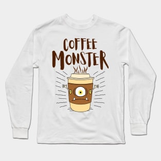 Coffee Monster - Coffeeholic Long Sleeve T-Shirt